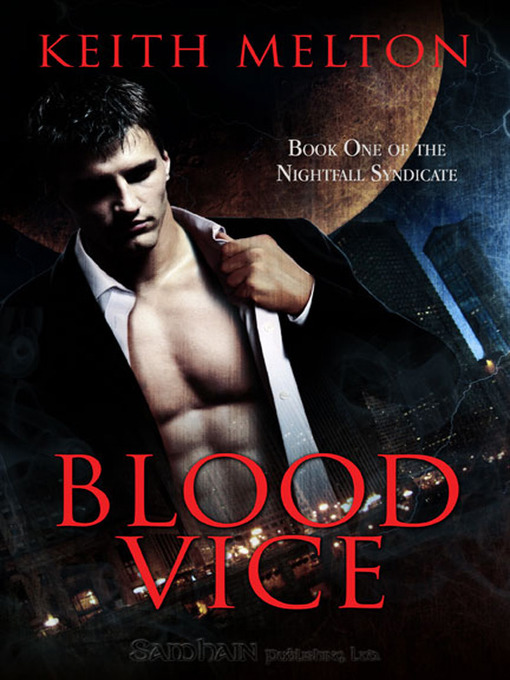 Title details for Blood Vice by Keith Melton - Available